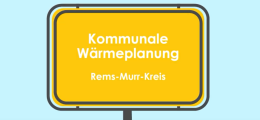 Online-Veranstaltungsreihe zu kommunaler Wärmeplanung - jetzt anmelden!